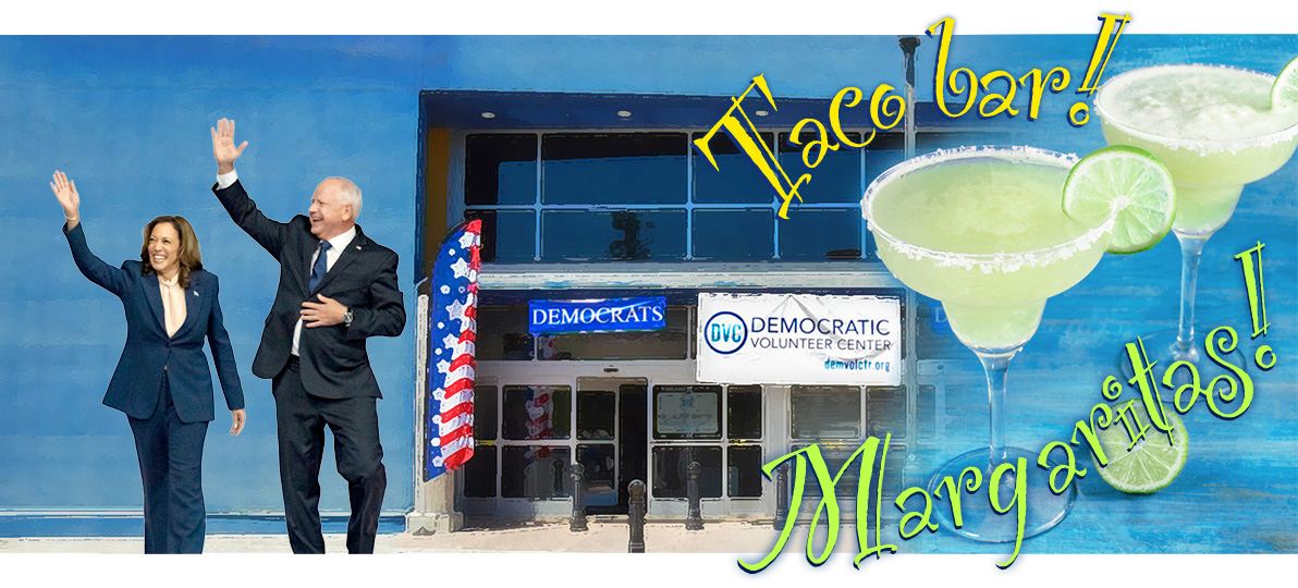 Photoshop of the DVC's front door with Harris and Walz on one side and giant margaritas on the other